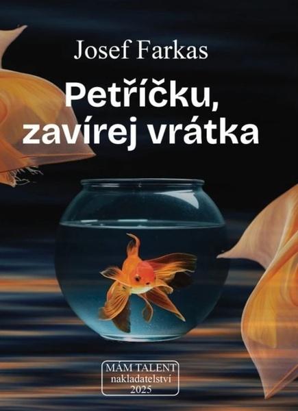 Petříčku zavírej vrátka