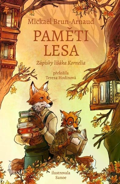 Paměti lesa Zápisky lišáka Kornelia - 9788027744374