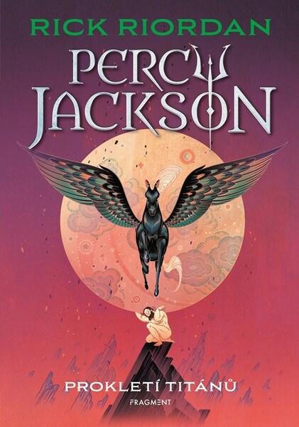 Percy Jackson - Prokletí Titánů (3. díl) - Rick Riordan