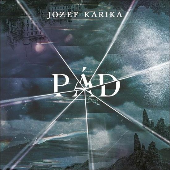 Pád - Jozef Karika, Vasil Fridrich