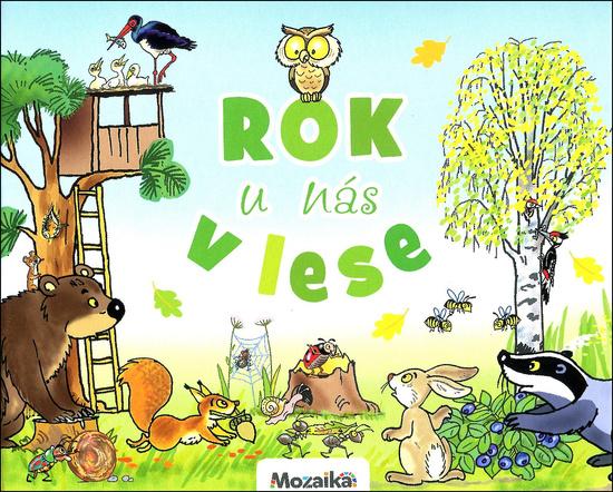 Rok u nás v lese -  Autor Neuveden