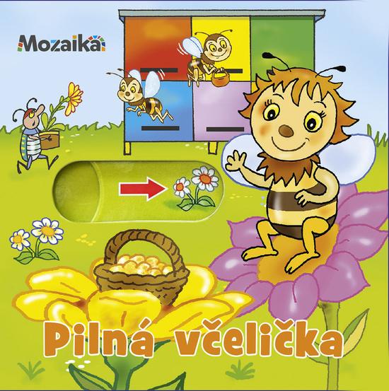Pilná včelička -  Autor Neuveden