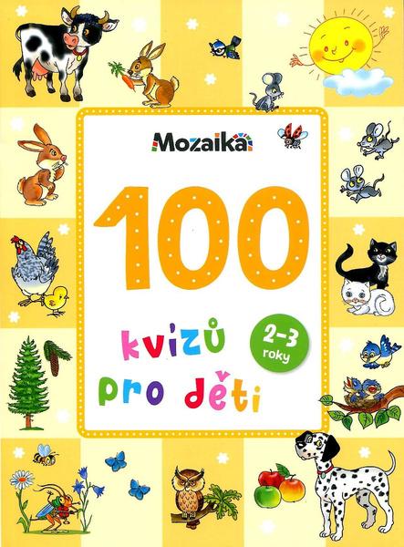 100 kvízů pro děti -  Autor Neuveden
