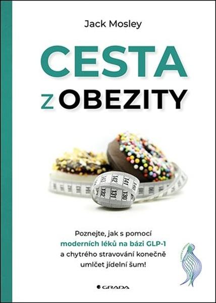 Kniha: Cesta z obezity od Mosley Jack
