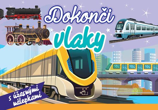 Dokonči vlaky -  Autor Neuveden