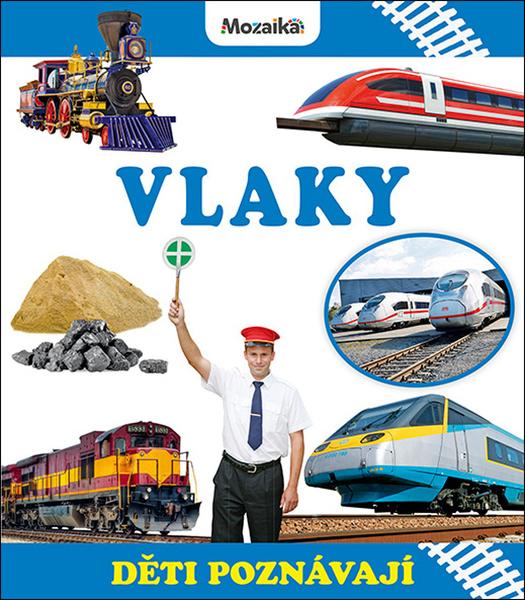 Vlaky -  Autor Neuveden