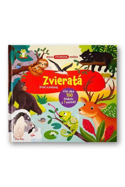 Moja zvuková knižka Zvieratá Stlač a počúvaj -