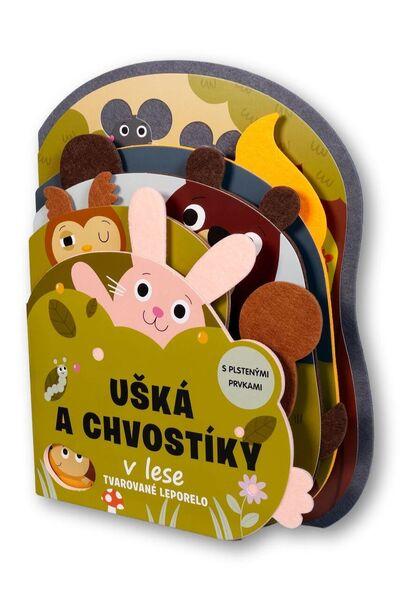 Ušká a chvostíky v lese Tvarované leporelo -
