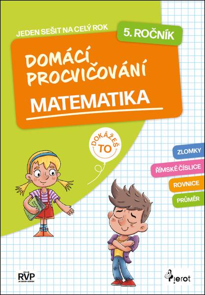 Domácí procvičování matematika 5. ročník -  ing. Petr Šulc Ph.D.