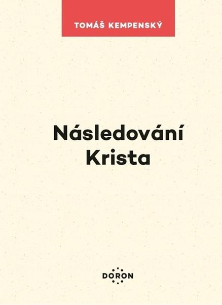 Následování Krista - Tomáš Kempenský