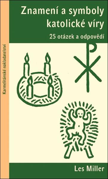Znamení a symboly katolické víry -  Les Miller