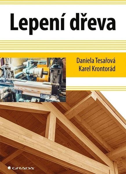 Kniha: Lepení dřeva od Tesařová Daniela