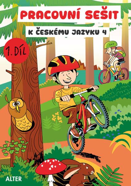 Pracovní sešit k učebnici Českého jazyka 4, 1. díl