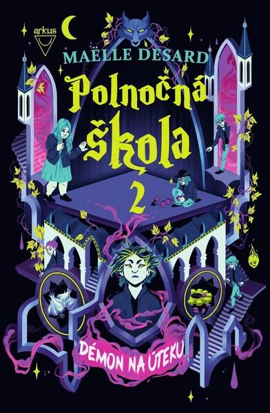 Polnočná škola 2 -  Maëlle Desard