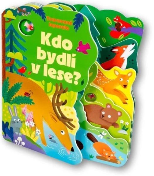 Kdo bydlí v lese? -  Autor Neuveden