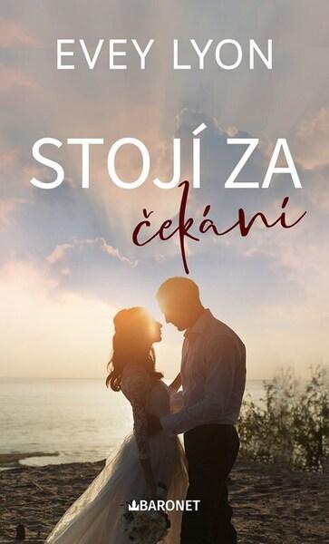 Stojí za čekání - Evey Lyon,Stojí za čekání - Evey Lyon
