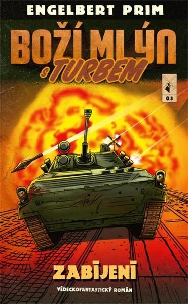 Boží mlýn s turbem -  Engelbert Prim