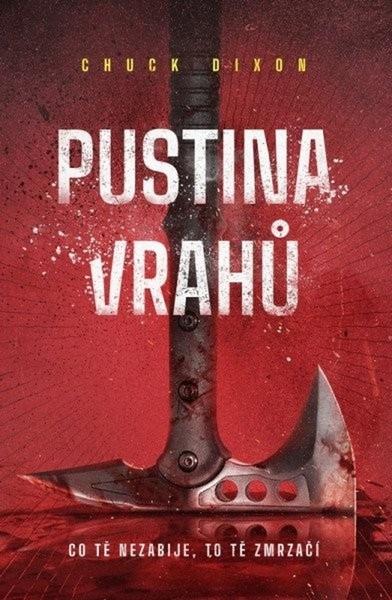 Pustina vrahů - Chuck Dixon, Martin Stehlík (ilustrátor)