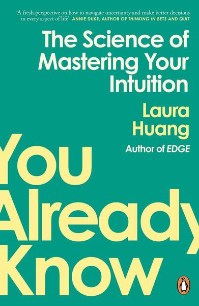 You Already Know -  Laura Huang