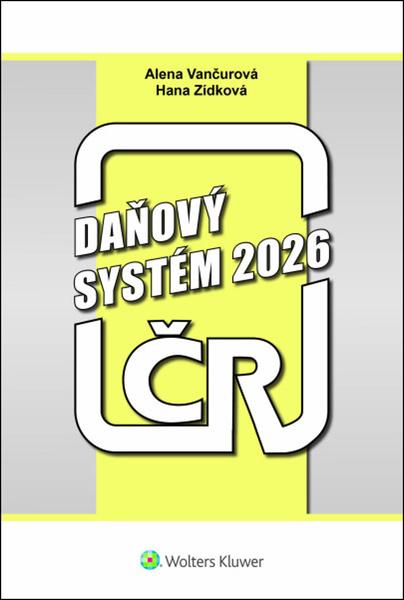 Daňový systém ČR 2026
