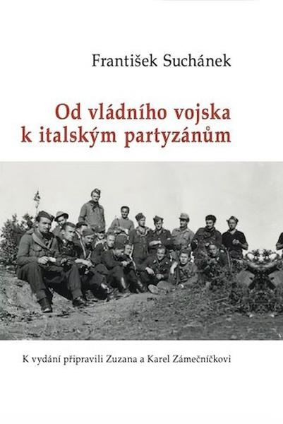 Od vládního vojska k italským partyzánům