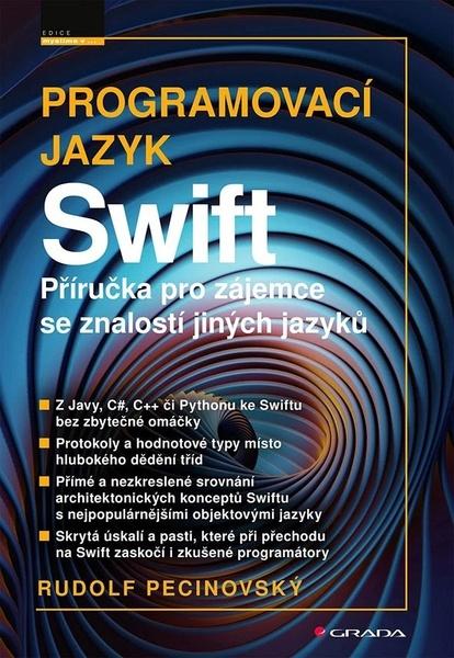Kniha: Programovací jazyk Swift od Pecinovský Rudolf