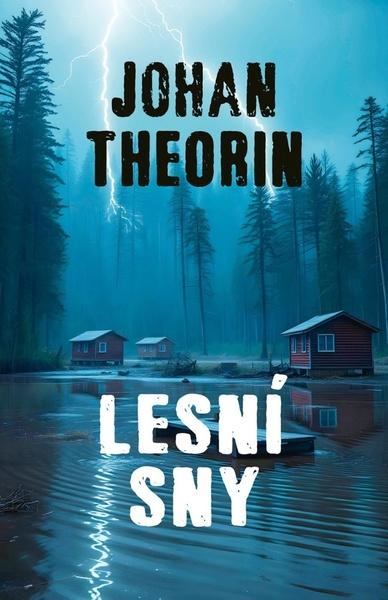 Lesní sny -  Johan Theorin
