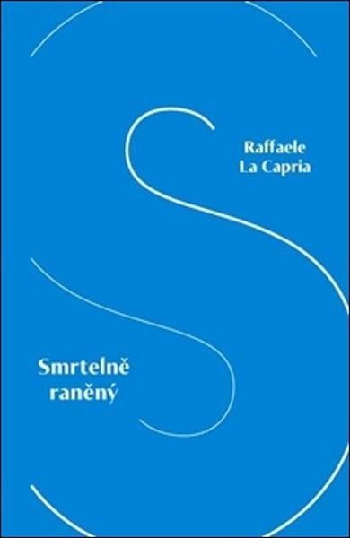 Smrtelně raněný