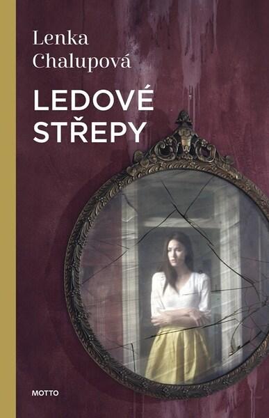 Ledové střepy -  Lenka Chalupová