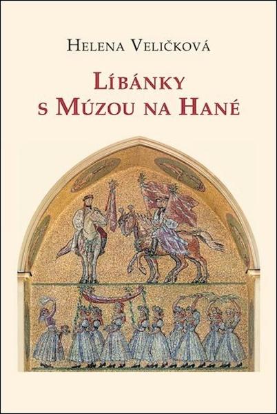 Líbánky s Múzou na Hané -  Helena Veličková