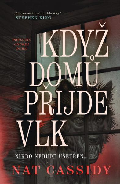 Když domů přijde vlk -  Nat Cassidy
