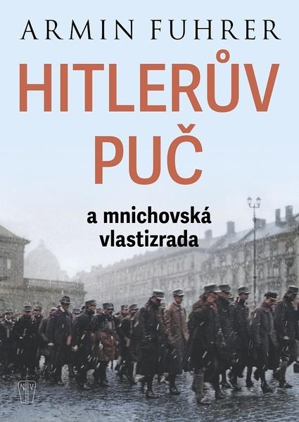 Hitlerův puč a mnichovská vlastizrada