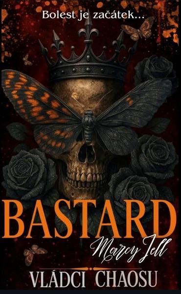 Bastard -  Marcy Jell