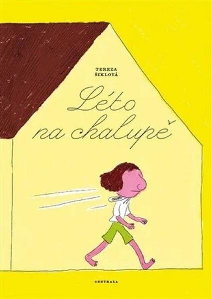 Léto na chalupě -  Tereza Šiklová