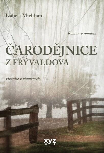 Čarodějnice z Frývaldova -  Izabela Michlian