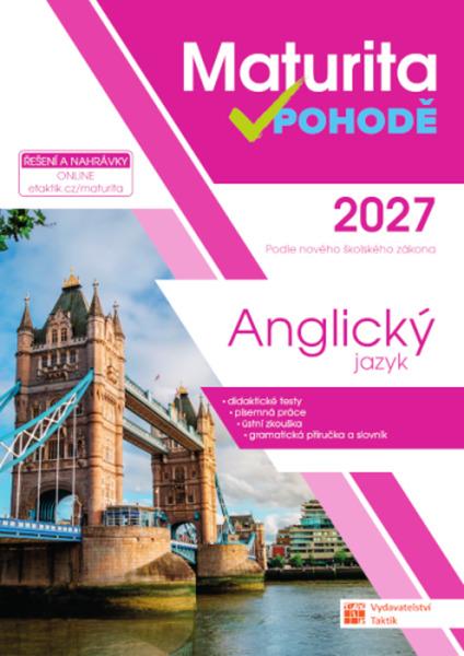 Maturita v pohodě 2027 Anglický jazyk