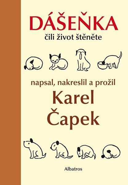 Dášeňka čili život štěněte -  Karel Čapek