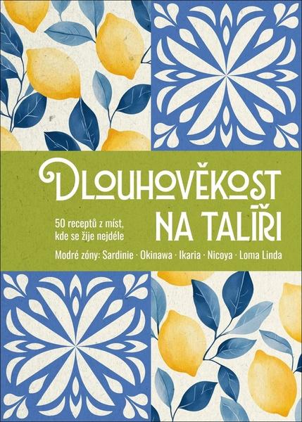 Dlouhověkost na talíři