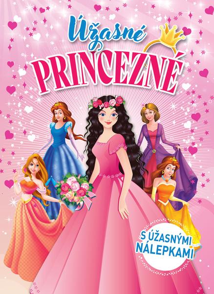 Úžasné princezné -  Autor Neuveden