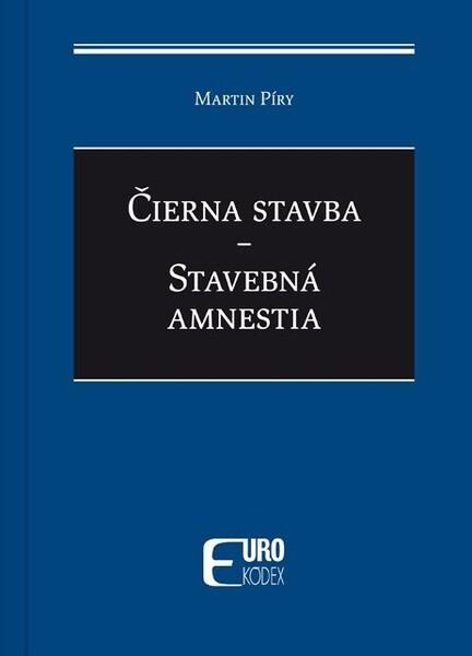 Čierna stavba Stavebná amnestia