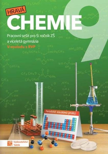 Hravá chemie 9 - pracovní sešit RVP